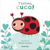 T´ESTIMO CUCA!:LLIBRE CARTO AMB TROQUELLS