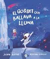 EL GOSSET QUE BALLAVA A LA LLUNA