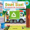 OSSET SISET. EL CAMIO DE RECICLATGE
