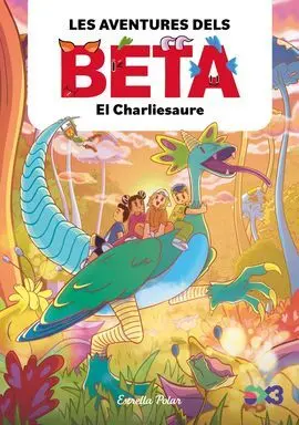 Els Beta 2. Charliesaure