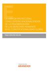 LA MAYOR PROTECCION COMO CRITERIO RACIONALIZADOR DE FRAGMENTACION DE LOS DERECHOS HUMANOS EN EL CONSTITUCIONALISMO GLOBAL