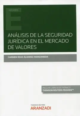 Análisis de la Seguridad Jurídica en el Mercado de Valores (Dúo)