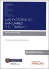 LAS EXCEDENCIAS FAMILIARES Y EL TRABAJO