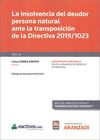 INSOLVENCIA DEL DEUDOR PERSONA NATURAL ANTE LA TRANSPOSICIÓN DE LA DIRECTIVA 201