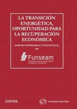 La Transición Energética, Oportunidad para la Recuperación Económica (Papel + E-