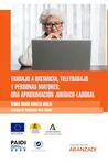 TRABAJO A DISTANCIA, TELETRABAJO Y PERSONAS MAYORES: UNA APROXIMACIÓN JURÍDICO-L