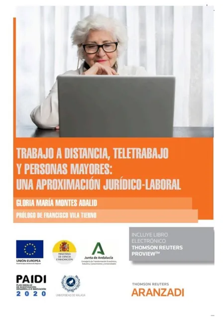 Trabajo a Distancia, Teletrabajo y Personas Mayores: una Aproximación Jurídico-L