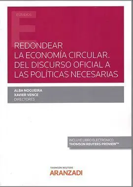 Redondear la Economía Circular. Del Discurso Oficial a las Políticas Necesarias