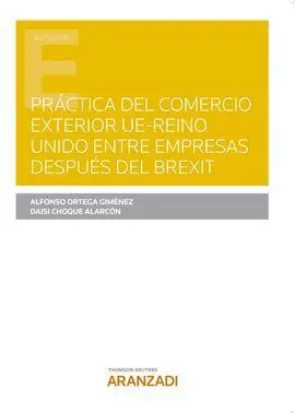 Práctica del Comercio Exterior Ue-Reino Unido entre Empresas Después del Brexit