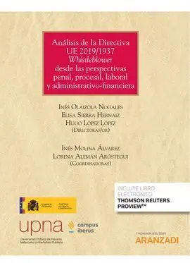 Análisis de la Directiva Ue 2019/1937 Whistleblower Desde las Perspectivas Penal