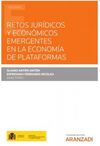 RETOS JURIDICOSY ECONOMICOS EMERGENTES EN LA ECONOMIA DE PLATAFORMAS
