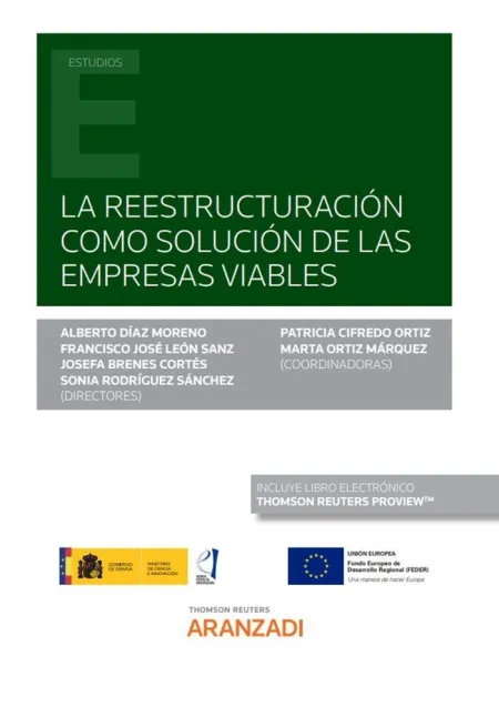 La Reestructuración Como Solución de las Empresas Viables (Papel + E-Book)
