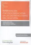 INTERVENCIÓN PSICOSOCIOEDUCATIVA EN LAS DISTINTAS ETAPAS DEL CICLO VITAL