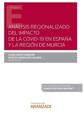 Análisis Regionalizado del Impacto de la Covid-19 en España y la Región de Murci