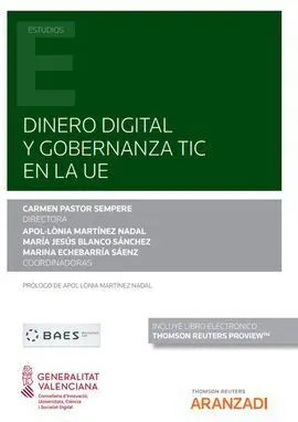 Dinero Digital y Gobernanza Tic en la Ue (Papel + E-Book)