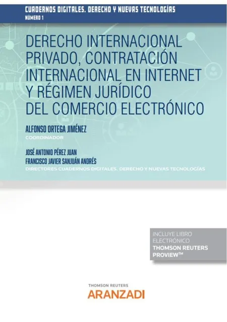 Derecho Internacional Privado, Contratación Internacional en Internet y Régimen