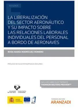 La Liberalización del Sector Aeronáutico y Su Impacto Sobre las Relaciones Laborales Individuales del Personal a Bordo de Aeronaves