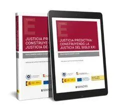 Justicia Predictiva: Construyendo la Justicia del Siglo Xxi (Papel + E-Book)