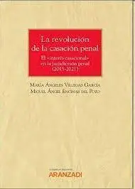 Revolución de la Casación Penal (2015-2021), la