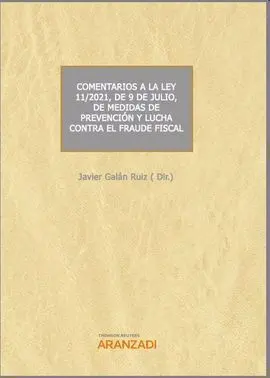 Comentarios a la Ley 11/2021, de 9 de Julio, de Medidas de Prevención y Lucha Co