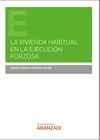 VIVIENDA HABITUAL EN LA EJECUCIÓN FORZOSA, LA