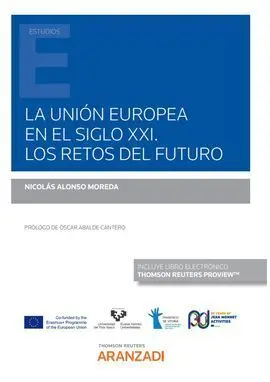 La Unión Europea en el Siglo Xxi. Los Retos del Futuro (Papel + E-Book)