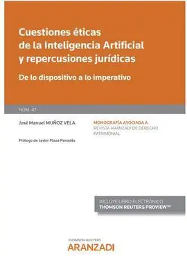Cuestiones Éticas de la Inteligencia Artificial y Repercusiones Jurídicas (Papel