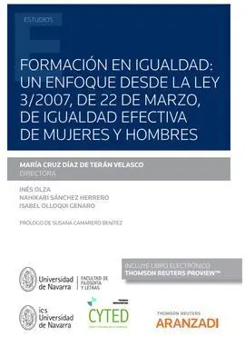 Formación en Igualdad: un Enfoque Desde la Ley 3/2007, de 22 de Marzo, de Igualdad Efectiva de Mujeres y Hombres