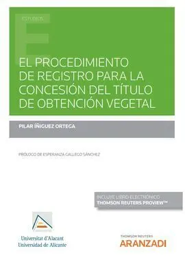 El Procedimiento de Registro para la Concesión del Título de Obtención Vegetal (