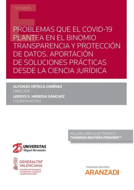 Problemas que el Covid-19 Plantea en el Binomio Transparencia y Protección de Da