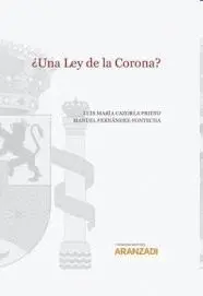 ¿Una Ley de la Corona?