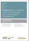 FUNDAMENTO Y LÍMITES CONSTITUCIONALES DE LA FISCALIDAD PATRIMONIAL