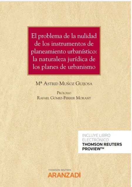 Problema de la Nulidad de los Instrumentos de Planeamiento Urbanístico, el