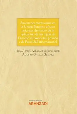 Sucesiones Mortis Causa en la Union Europea