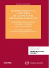 FACTORES COGNITIVOS Y AFECTIVOS EN LA ENSEÑANZA DEL ESPAÑOL COMO LE/L2 (PAPEL +