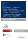 RELACIONES LABORALES E INDUSTRIA DIGITAL: REDES SOCIALES, PREVENCIÓN DE RIESGOS