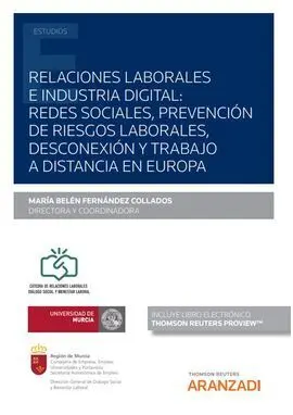 Relaciones Laborales e Industria Digital: Redes Sociales, Prevención de Riesgos