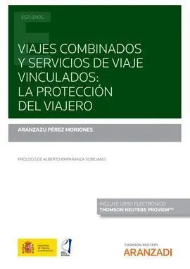 Viajes Combinados y Servicios de Viaje Vinculados: la Protección del Viajero (Pa