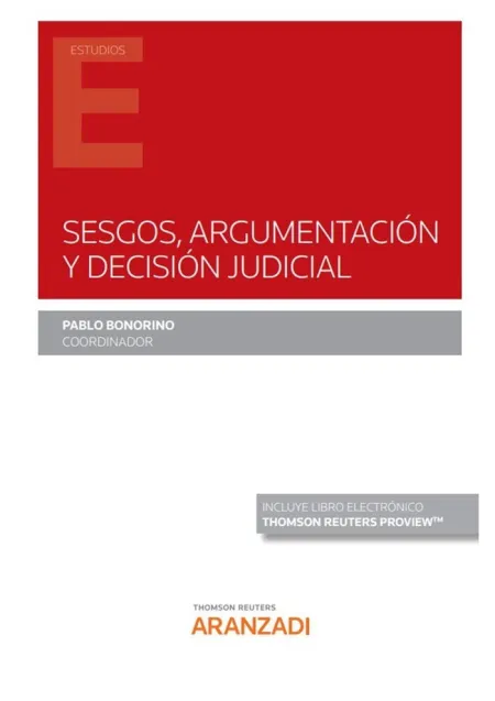 Sesgos, Argumentación y Decisión Judicial (Papel + E-Book)