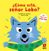 ¿CÓMO ESTÁ, SEÑOR LOBO?