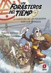 LOS FORASTEROS DEL TIEMPO 11. LA AVENTURA DE LOS BALBUENA CON LOS VIKINGOS