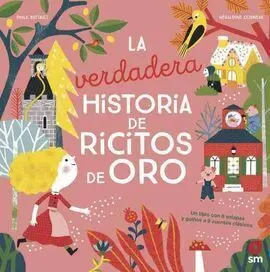 La Verdadera Historia de Ricitos de Oro