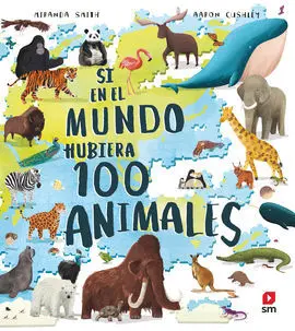 Si en el Mundo Hubiera 100 Animales
