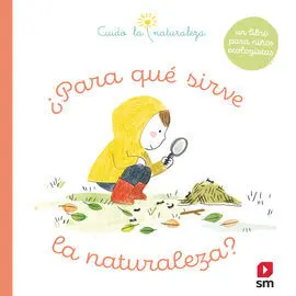 ¿Para qué Sirve la Naturaleza?