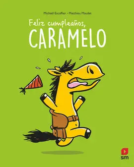 Feliz Cumpleaños,Caramelo