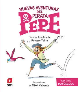 El Pirata Pepe 2 : Nuevas Aventuras del Pirata Pepe