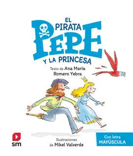 El Pirata Pepe 3 : el Pirata Pepe y la Princesa