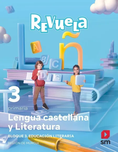 Lengua Castellana y Literatura. Bloque Iii. Educación Literaria. 3 Primaria. Rev