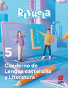 5 E.P. CUADERNO DE LENGUA CASTELLANA Y LITERATURA. REVUELA