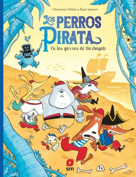 Los Perros Pirata. 3 en las Garras de Barbagato